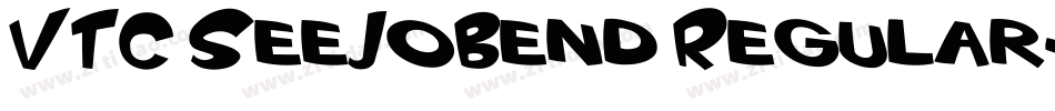 VTC SeeJoBend Regular字体转换